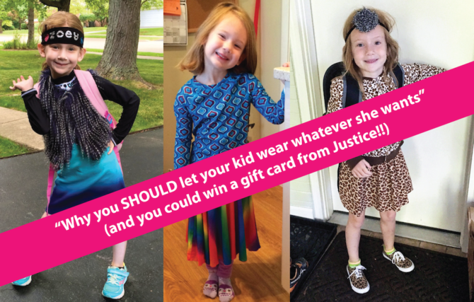 Why you SHOULD let your kid wear whatever she wants (and you could win a gift card from Justice!!)